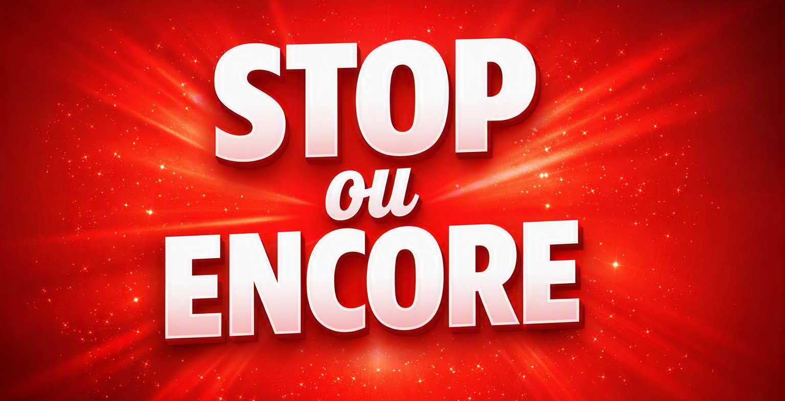 Affiche Stop ou Encore